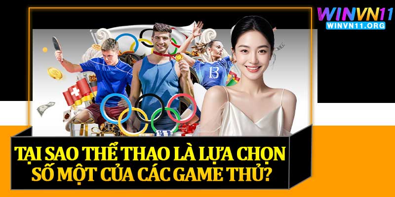 Tại Sao Thể Thao Là Lựa Chọn Số Một Của Các Game Thủ?