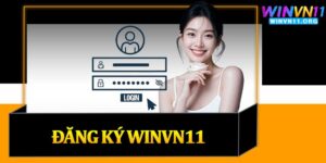 Đăng Ký Winvn11